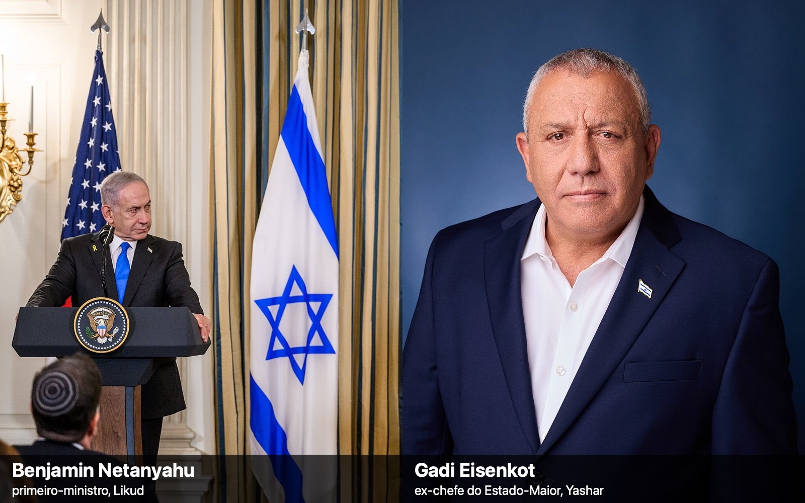 Montagem com dois retratos: à esquerda, o primeiro-ministro de Israel, Benjamin Netanyahu, atrás de um púlpito; à direita, Gadi Eisenkot, ex-chefe do Estado-Maior, em retrato sobre fundo azul.