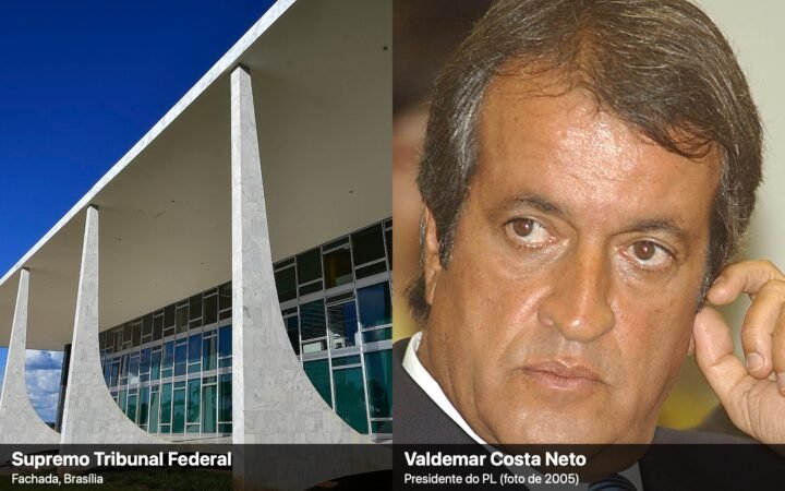 Montagem com a fachada do Supremo Tribunal Federal, em Brasília, à esquerda, e o rosto de Valdemar Costa Neto, à direita